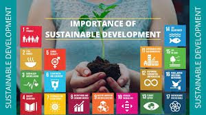 Sustainable Development: Building a Better Future for All